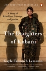 Image for The Daughters of Kobani: A Story of Rebellion, Courage, and Justice