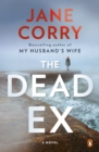 Image for The Dead Ex: A Novel