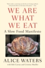 Image for We are what we eat  : a slow food manifesto