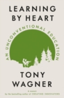 Image for Learning By Heart : An Unconventional Education