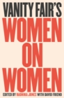 Image for Vanity Fair&#39;s Women On Women