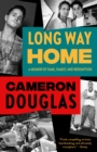 Image for Long Way Home : A Memoir of Fame, Family, and Redemption