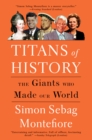 Image for Titans of History: The Giants Who Made Our World