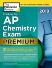 Image for Cracking the AP Chemistry Exam 2019 : Premium Edition