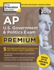 Image for Cracking the AP U.S. Government and Politics Exam 2019 : Revised for the New 2019 Exam : Premium Edition