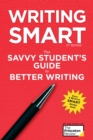 Image for Writing Smart, 3rd Edition: The Savvy Student&#39;s Guide to Better Writing
