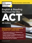 Image for English and Reading Workout for the ACT, 4th Edition: Extra Practice for an Excellent Score