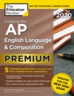 Image for Cracking the AP English Language and Composition Exam 2020 : Premium Edition