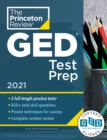 Image for Princeton Review GED Test Prep, 2021 : Practice Tests + Review &amp; Techniques + Online Features