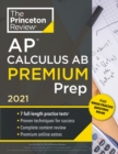 Image for Princeton Review AP calculus: AB premium prep, 2021