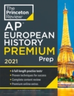 Image for Princeton Review AP European History Premium Prep, 2021