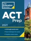 Image for Princeton Review ACT Prep, 2021 : 6 Practice Tests + Content Review + Strategies 
