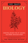 Image for Fast Track: Biology: Essential Review for AP, Honors, and Other Advanced Study