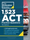 Image for 1,523 ACT Practice Questions : Extra Drills and Prep for an Excellent Score