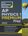 Image for Princeton Review AP physics 1: Premium prep, 2022