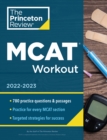 Image for MCAT workout, 2022-2023  : 750+ practice questions & passages for MCAT scoring success