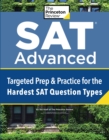 Image for SAT advanced  : extra prep &amp; practice for the hardest SAT question types