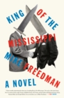 Image for King of the Mississippi: A Novel