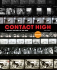 Image for Contact high: a visual history of hip-hop