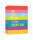 Image for Do One Fun Thing Every Day : An Awesome Journal