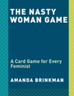 Image for Nasty Woman Game : A Card Game for Every Feminist