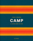 Image for Camp : Stories and Itineraries for Sleeping Under the Stars