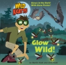 Image for Glow Wild!