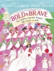 Image for Bold &amp; brave  : ten heroes who won women the right to vote