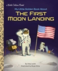 Image for My Little Golden Book About the First Moon Landing
