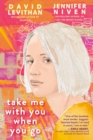 Image for Take Me With You When You Go