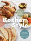 Image for Kosher Style : Over 100 Jewish Recipes for the Modern Cook