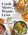 Image for Cook More, Waste Less