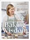 Image for Anna Olson&#39;s baking wisdom  : the complete guide