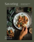 Image for Savoring : Meaningful Vegan Recipes from Across Oceans