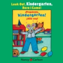 Image for Look Out Kindergarten, Here I Come