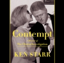 Image for Contempt: A Memoir of the Clinton Investigation