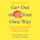 Image for Get Out of Your Own Way: Overcoming Self-defeating Behavior