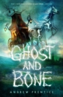 Image for Ghost and Bone
