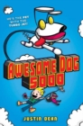 Image for Awesome Dog 5000 : Book 1