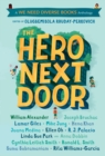 Image for The Hero Next Door : A We Need Diverse Books Anthology