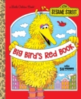 Image for Big Bird&#39;s Red Book : Sesame Street