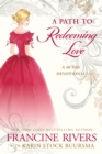 Image for A path to redeeming love  : a forty-day devotional