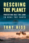 Image for The Fifty Percent Solution: Protecting Half the Land to Heal the Earth