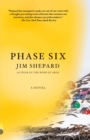Image for Phase Six: A Novel