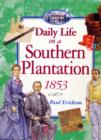 Image for DAILY LIFE ON A SOUTHRN PLANTATION 1853