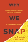 Image for Why We Snap