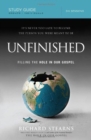 Image for Unfinished Study Guide, Repack : Filling the Hole in our Gospel