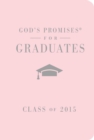 Image for God&#39;s Promises for Graduates: Class of 2015 - Pink