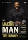 Image for The Making of a Man Video Study : How Men and Boys Honor God and Live with Integrity