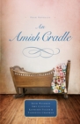Image for An Amish Cradle